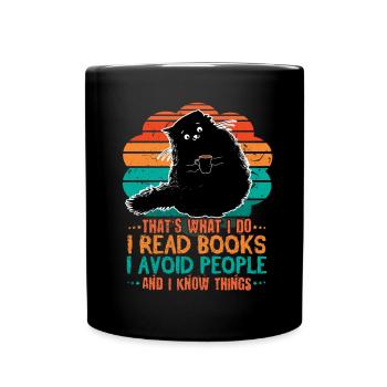 Cat Read Books Avoid People Book Reading Bookworm - Tasse einfarbig - Schwarz - Vorne