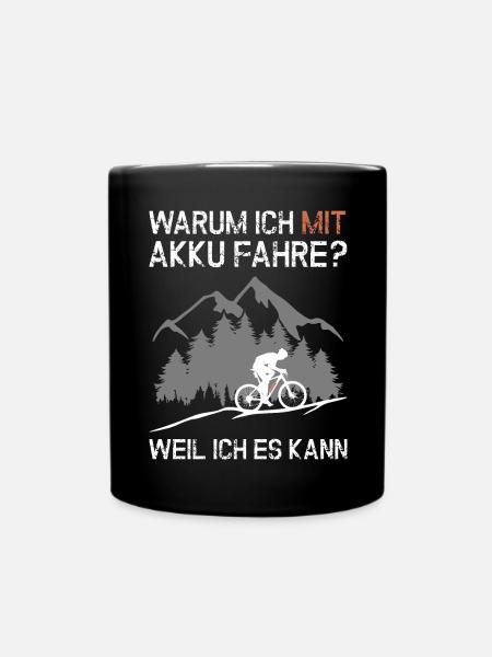 e-MTB - WARUM ICH MIT AKKU FAHRE ? E-Mountainbiker - Tasse einfarbig - Schwarz