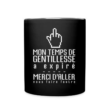 Temps de gentillesse expiré geek gamer jeux vidéos - Mug uni - noir - Devant