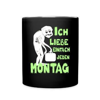 Liebe einfach jeden Montag - Tasse einfarbig - Schwarz - Vorne