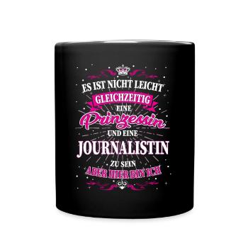 Journalistin und Prinzessin T-Shirt - Tasse einfarbig - Schwarz - Vorne