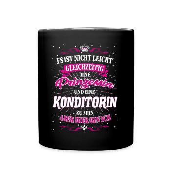 Konditorin und Prinzessin T-Shirt - Tasse einfarbig - Schwarz - Vorne