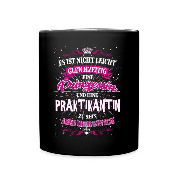 Praktikantin und Prinzessin T-Shirt - Tasse einfarbig - Schwarz - Vorne