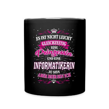 Informatikerin und Prinzessin T-Shirt - Tasse einfarbig - Schwarz - Vorne