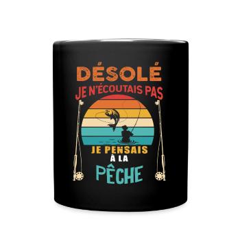 Désolé La Pêche Est Dans Ma Tête Humour Pêcheur - Mug uni - noir - Devant