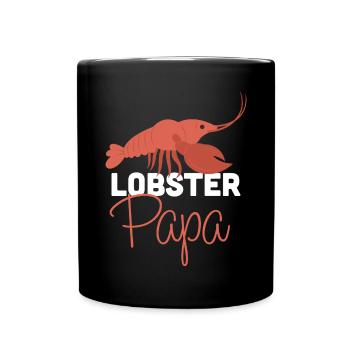 Hummer Papa Hummer Languste Meeresfrüchte - Tasse einfarbig - Schwarz - Vorne