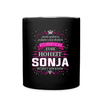 Eure Hoheit Sonja betritt den Raum - Tasse einfarbig - Schwarz - Vorne