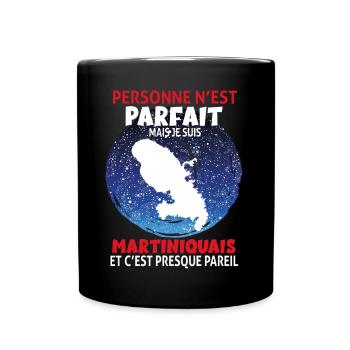 Le Martiniquais Parfait Existe Humour Martinique - Mug uni - noir - Devant