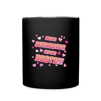 Das coole meine Schwester ist die Beste T-Shirt - Tasse einfarbig - Schwarz - Vorne