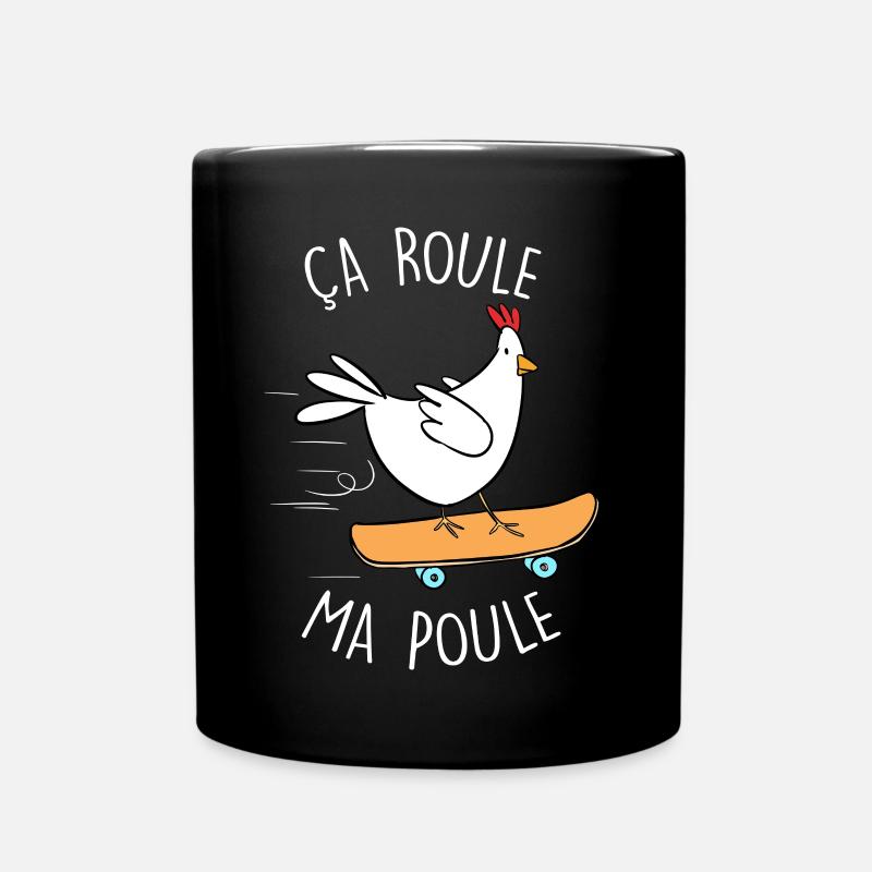 ça roule ma poule Cadeau Poule Et Jardin - Mug uni - noir