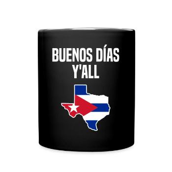 Kubanisch-texanisches Design für Einwanderer - Tasse einfarbig - Schwarz - Vorne