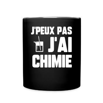 J’peux pas j’ai chimie - Mug uni - noir - Devant
