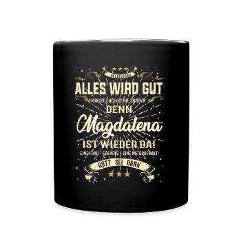 Magdalena Design, alles wird gut - Tasse einfarbig - Schwarz - Vorne