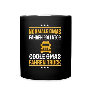 Coole Omas fahren Truck Design - Tasse einfarbig - Schwarz - Vorne