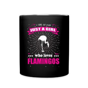 Just a Girl who loves Flamingos Outfit - Tasse einfarbig - Schwarz - Vorne