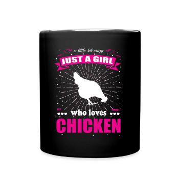 Just a Girl who loves Hühner Outfit - Tasse einfarbig - Schwarz - Vorne
