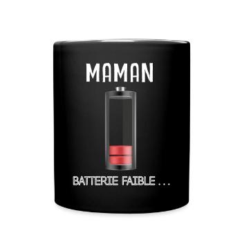 Maman Débordée Cadeau Humour Batterie Faible - Mug uni - noir - Devant