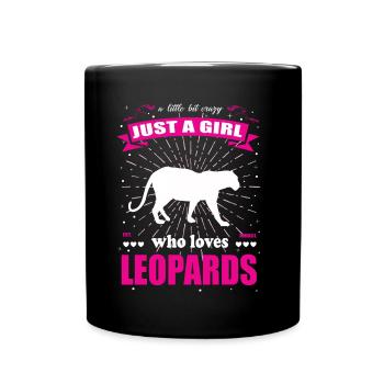 Just a Girl who loves Leoparden Outfit - Tasse einfarbig - Schwarz - Vorne