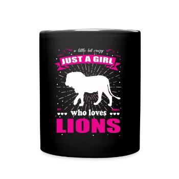 Just a Girl who loves Löwen Outfit - Tasse einfarbig - Schwarz - Vorne