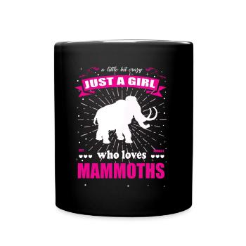 Just a Girl who loves Mammuts Outfit - Tasse einfarbig - Schwarz - Vorne