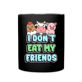 Friends Huhn Kuh Schwein Design für Veganer - Tasse einfarbig - Schwarz - Vorne