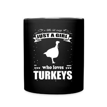 Just a Girl who loves Truthahn Outfit - Tasse einfarbig - Schwarz - Vorne