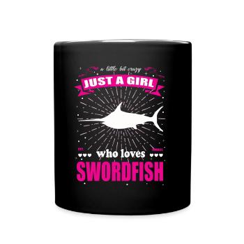Just a Girl who loves Schwertfisch Outfit - Tasse einfarbig - Schwarz - Vorne