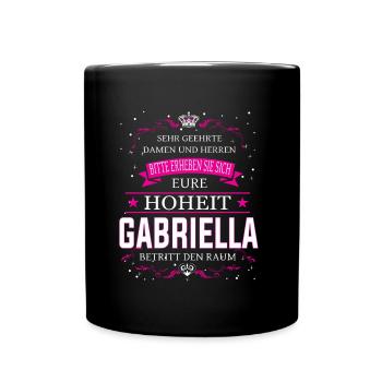 Eure Hoheit Gabriella betritt den Raum - Tasse einfarbig - Schwarz - Vorne