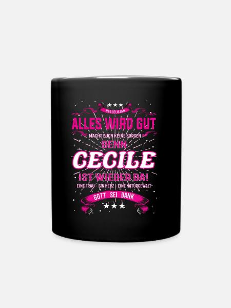 Alles wird gut denn Cecile Ist da Outfit - Tasse einfarbig - Schwarz