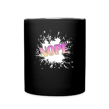 Nope - Tasse einfarbig - Schwarz - Vorne