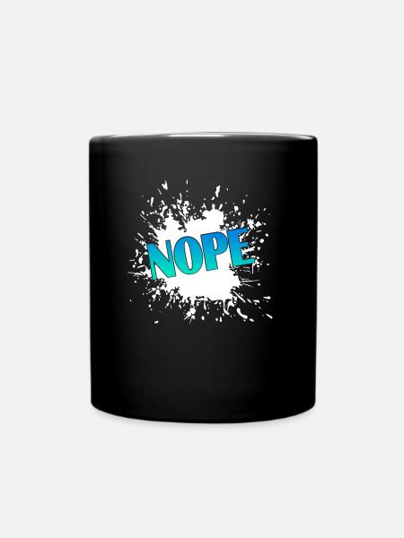 Nope - Tasse einfarbig - Schwarz