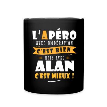 Alan Apero T shirt Humour personnalisé alan - Mug uni - noir - Devant