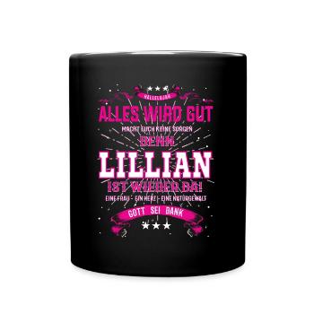 Tout ira bien parce que Lillian est là - Mug uni - noir - Devant