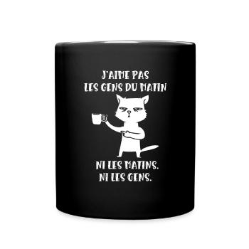 j'aime pas les gens du matin - Mug uni - noir - Devant