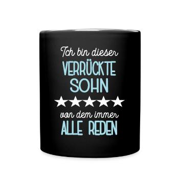 Sohn Lustiger Spruch Stiefsohn Söhne Einzelkind - Tasse einfarbig - Schwarz - Vorne