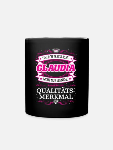 Qualitätsmerkmal Claudia einfach Erstklassig - Tasse einfarbig - Schwarz