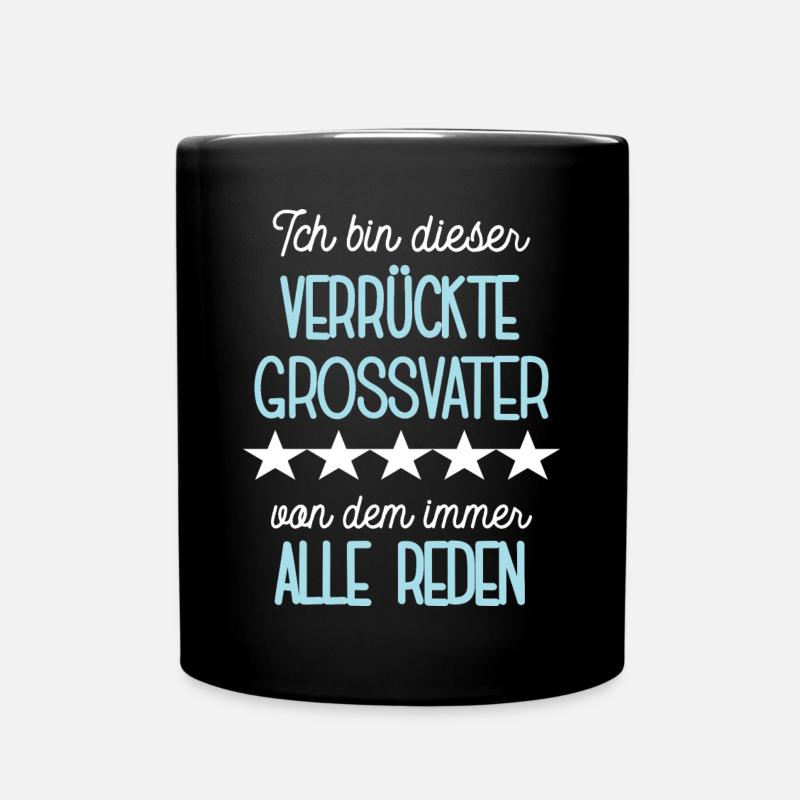Grossvater Opa Spruch Opi Großpapa Großvater - Tasse einfarbig - Schwarz