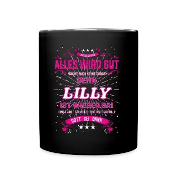 Everything Will Be Alright 'Cause Lilly Is Here Outfit - Full Colour Mug - black - Front