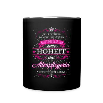 Your Highness the geriatric nurse enters the room - Full Colour Mug - black - Front