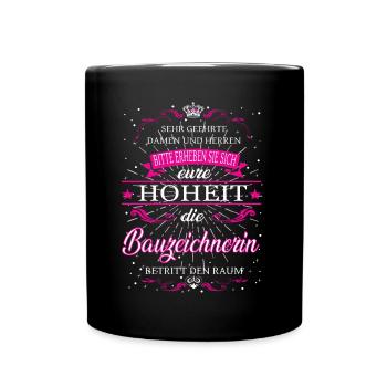 Votre Altesse la Dessinatrice entre dans la pièce - Mug uni - noir - Devant