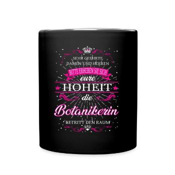 Her Highness Botanist enters the room - Full Colour Mug - black - Front
