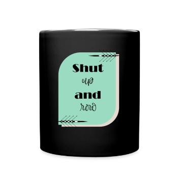 Tais-toi et rame - Mug uni - noir - Devant