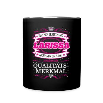 Qualitätsmerkmal Larissa einfach Erstklassig - Tasse einfarbig - Schwarz - Vorne