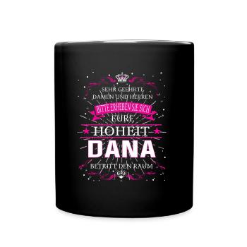 Votre Altesse Dana entre dans la pièce - Mug uni - noir - Devant