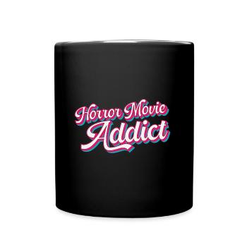 Horror Movie Addict - Horror Movie Fan - Mug uni - noir - Devant