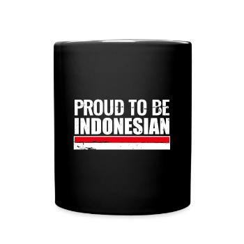 Proud To Be Indonesian Indonesien Indonesisch - Tasse einfarbig - Schwarz - Vorne