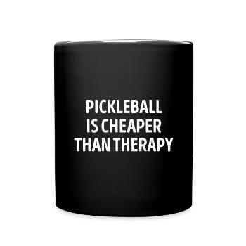 Pickleball Is Cheaper Than Therapy - Full Colour Mug - black - Front