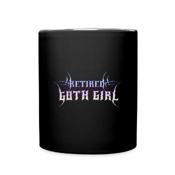 Retired Goth Girl! Gothic Emo Girl - Full Colour Mug - black - Front