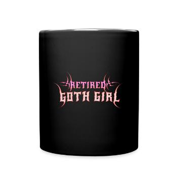 Retired Goth Girl! Gothic Emo Girl - Full Colour Mug - black - Front