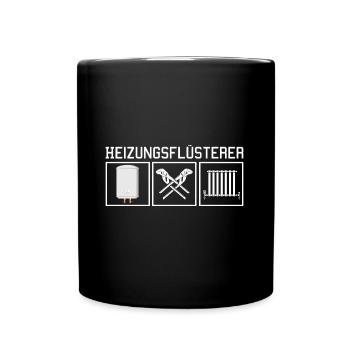 Heizungsbauer Installateur Heizungsflüsterer Heizu - Tasse einfarbig - Schwarz - Vorne